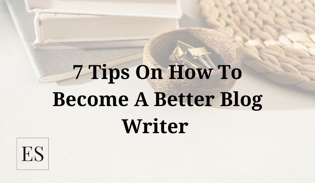 How to become a better blog writer